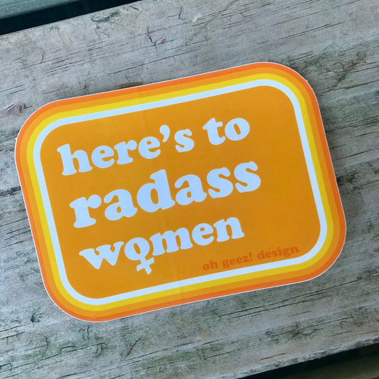 Here's to Radass Women Sticker