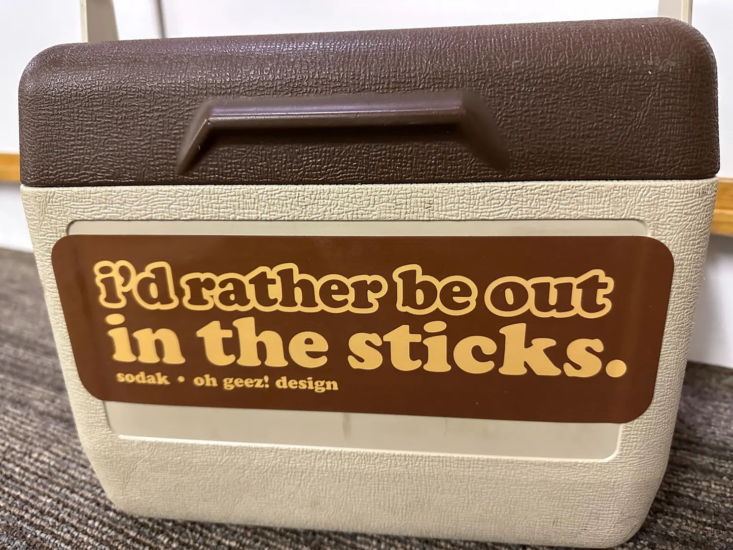 I'd Rather Be Out in the Sticks Bumper Sticker