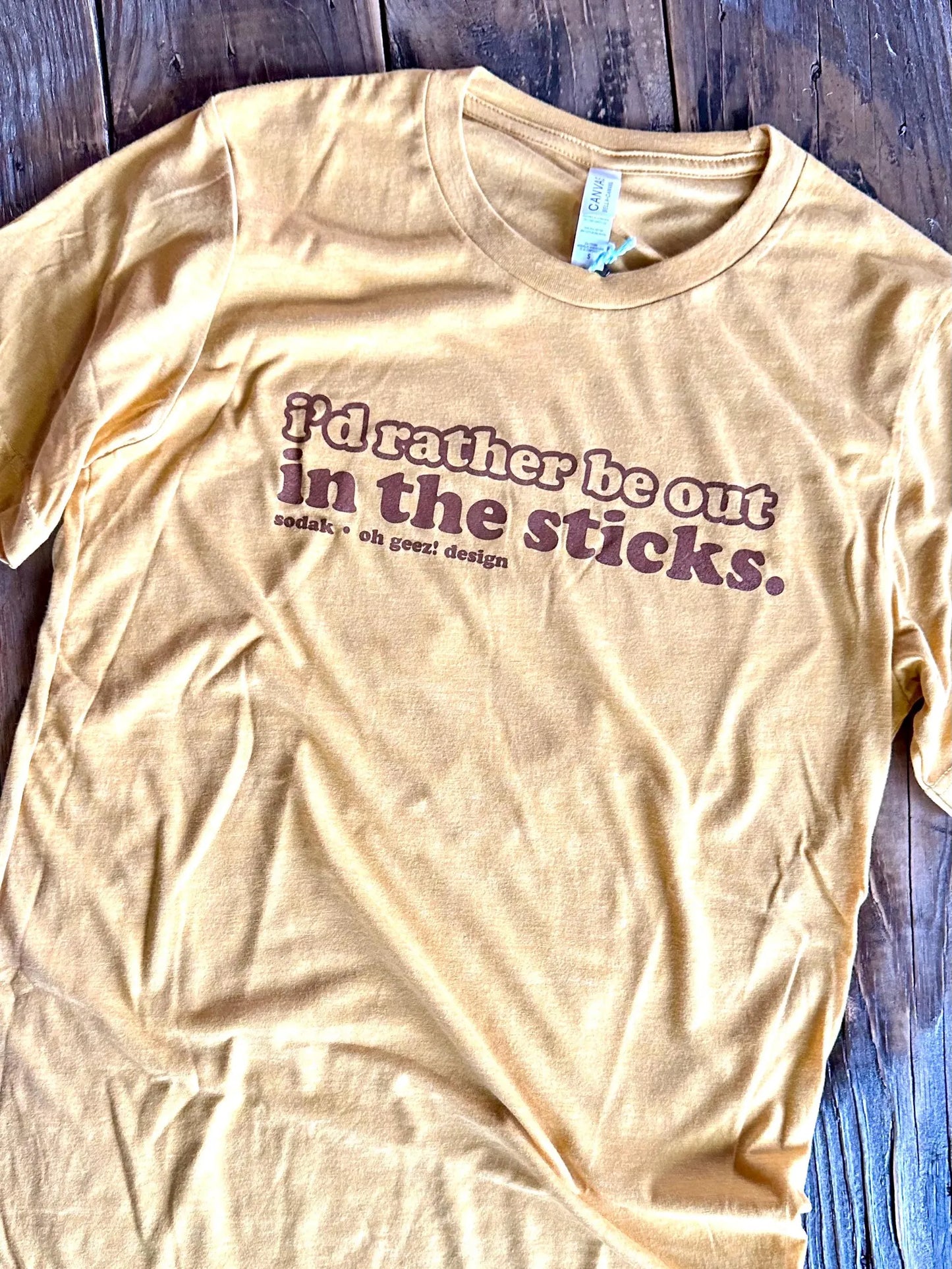 I'd Rather Be Out in the Sticks Unisex T-Shirt